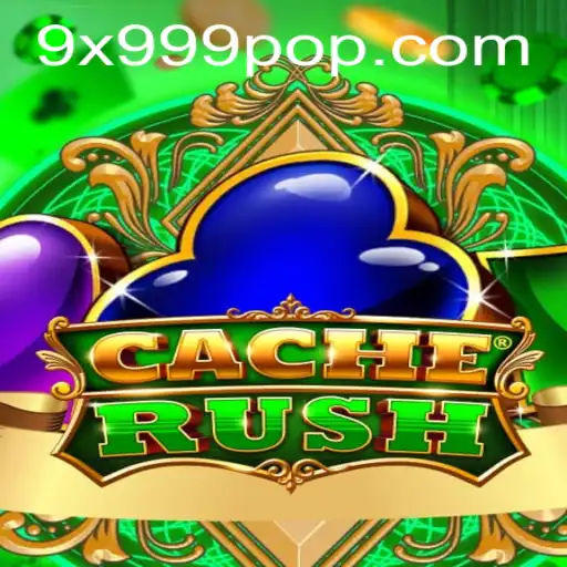 Exploring CacheRush and the Fascinating World of 9x999