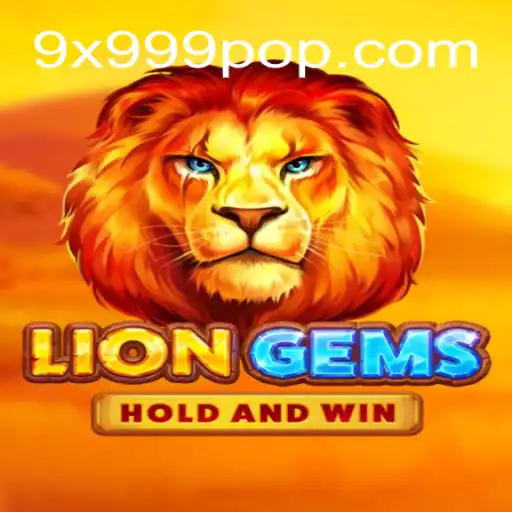 Unleashing the Excitement of LionGems: Game Overview and Rules for 9x999 Enthusiasts